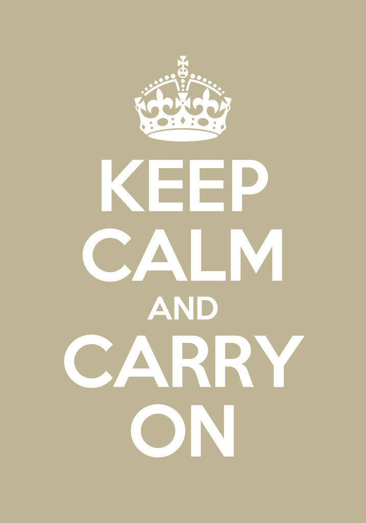 Detail of Keep Calm And Carry On Poster in Light Stone by Magnolia Box