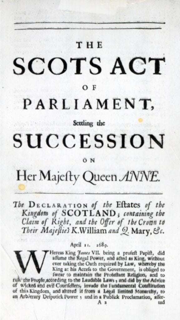 Detail of Pamphlet announcing 'The Scots Act of Parliament, settling the Succession on Her Majesty Queen Anne' April 11th 1689 by English School
