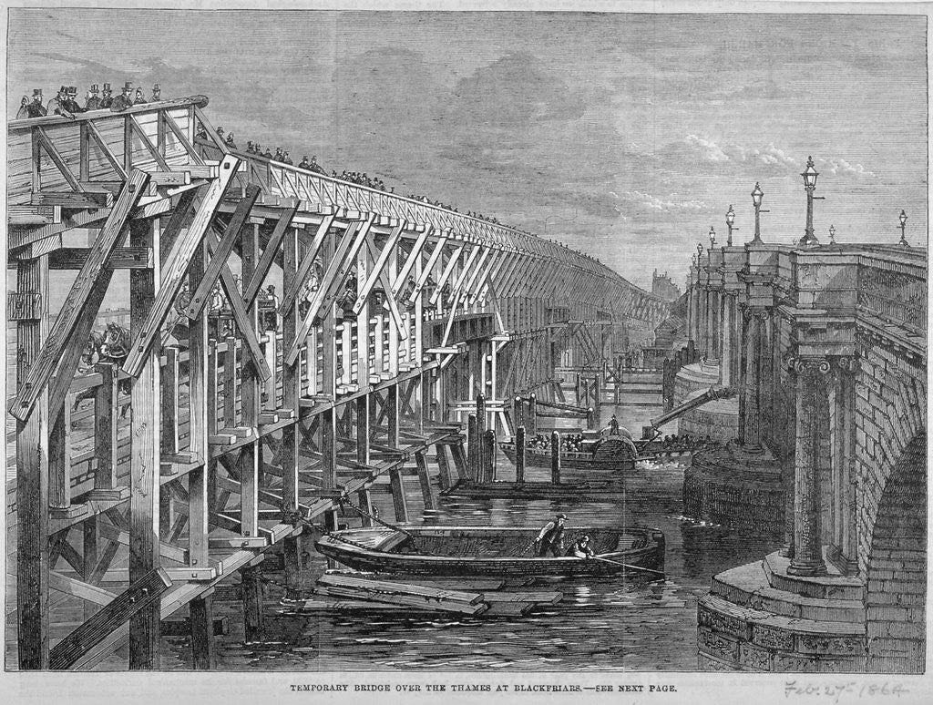 Temporary  wooden bridge over the River Thames at Blackfriars, London by Anonymous