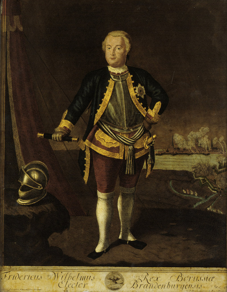 Frederick I of Prussia (Fridericus Wilhelmus Rex Borussiae Elector Brandenburgensis) by Georg Paul Busch