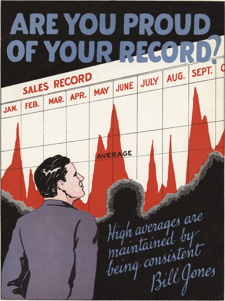 Detail of Are You Proud of Your Record? Motivational Poster by Anonymous