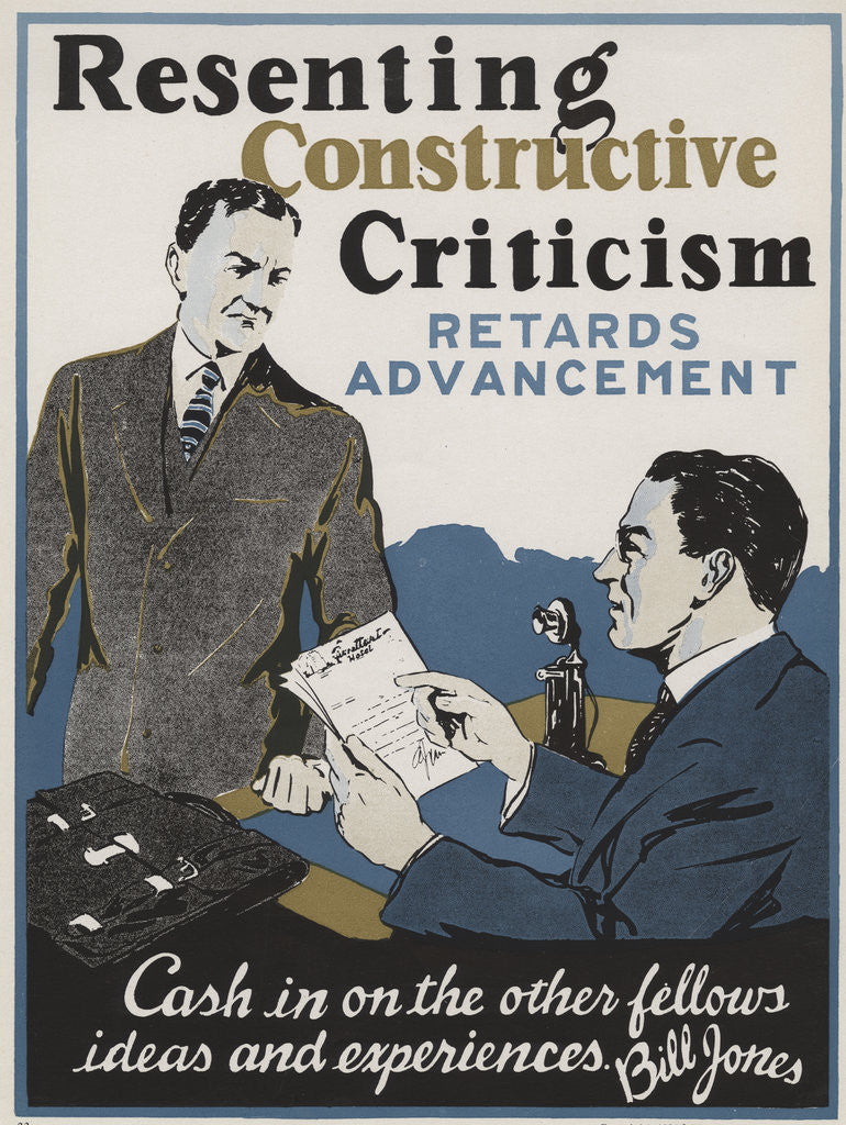 Detail of Resenting Constructive Criticism Retards Advancement Motivational Poster by Corbis
