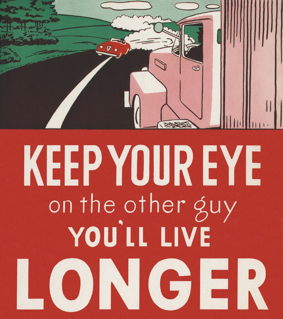 Detail of Keep your eye on the other guy, you'll live longer by Anonymous