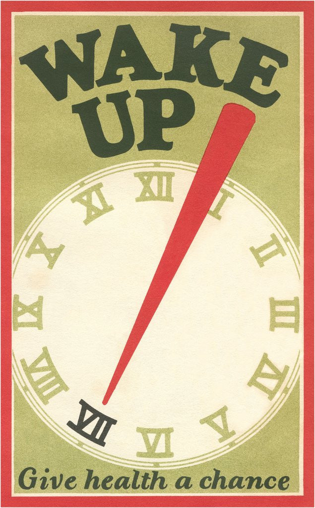 Detail of Wake Up, Give Health a Chance by Anonymous