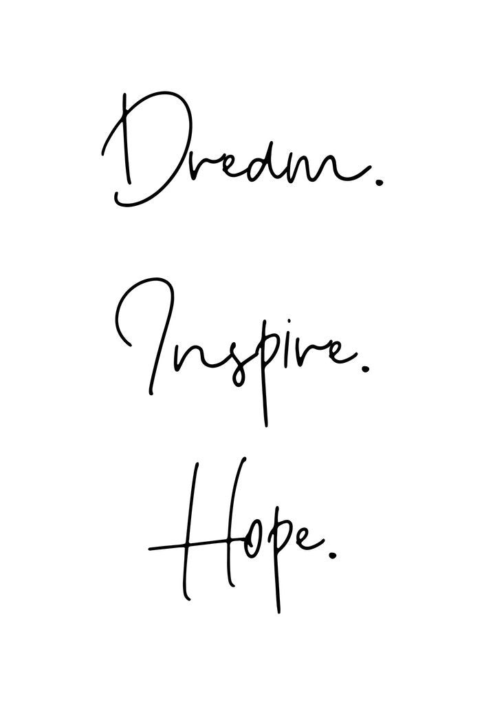 Detail of Dream. Inspire. Hope. by Joumari
