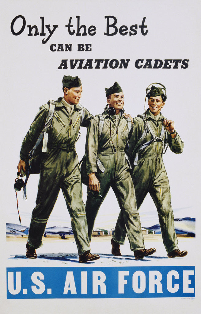 Only the Best Can Be Aviation Cadets Recruitment Poster posters