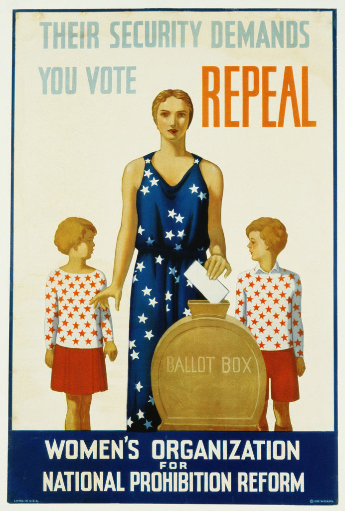 Detail of Their Security Demands You Vote Repeal National Prohibition Reform Poster by Anonymous