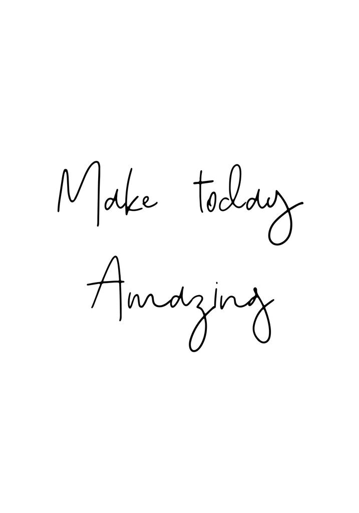 Detail of Make today amazing by Joumari