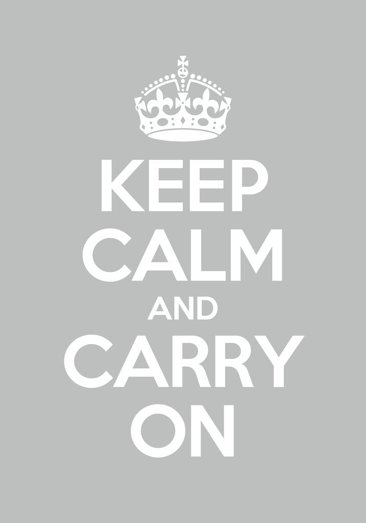 Detail of Keep Calm And Carry On Poster in Lamp Room Gray by Magnolia Box