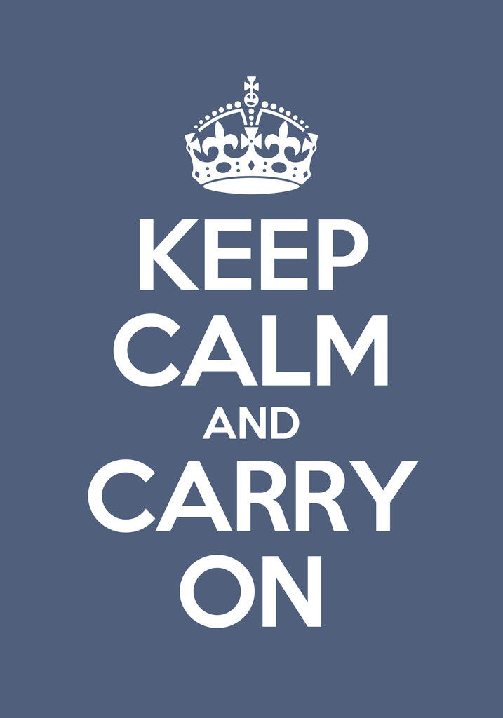 Detail of Keep Calm And Carry On Poster in Pinch Blue by Magnolia Box
