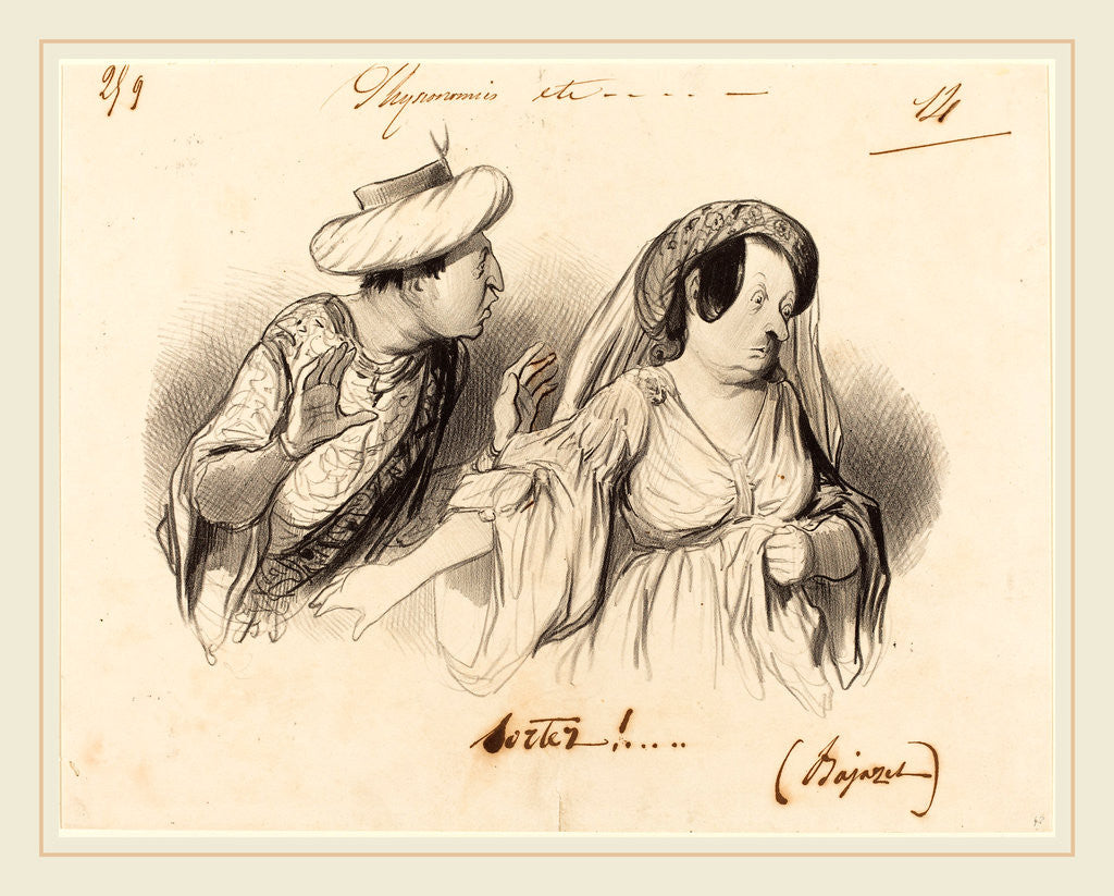 Sortez! (Bajazet), 1841 by Honoré Daumier
